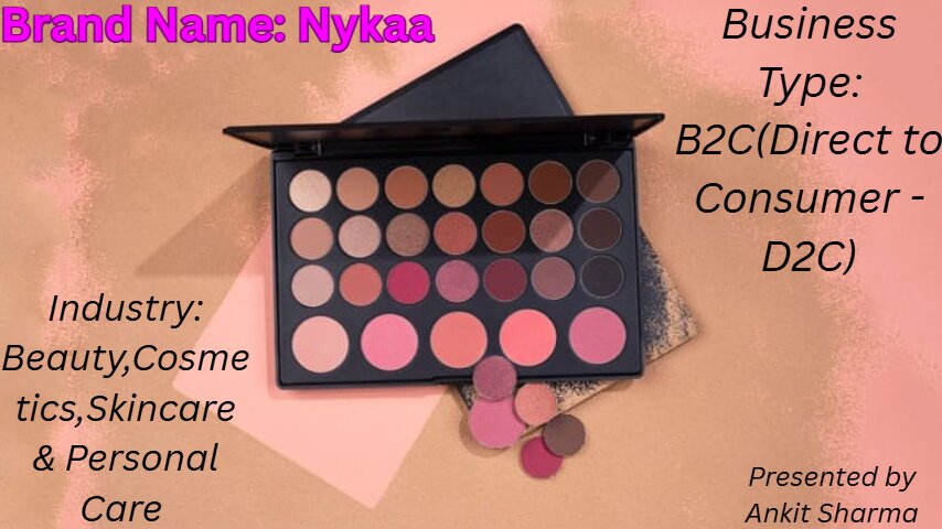 Nykaa Brand Overview – Beauty Industry Analysis