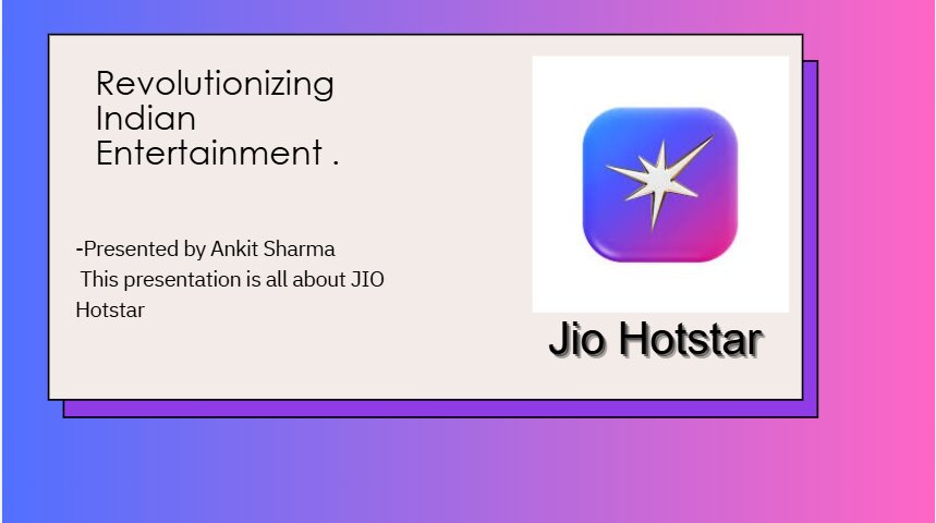 Jio Hotstar Case Study Presentation